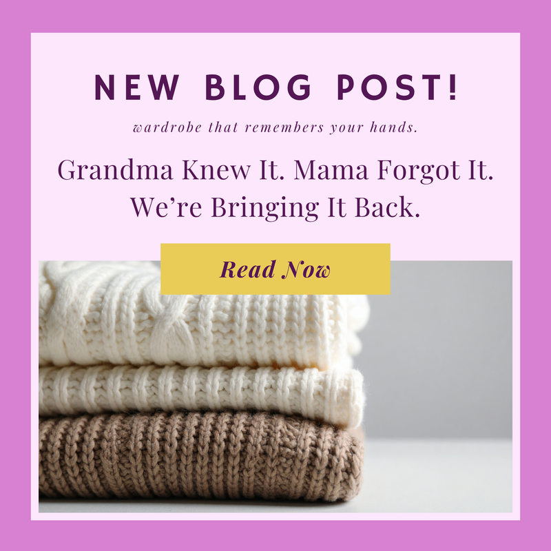 Grandma Knew It. Mama Forgot It. We're Bringing It Back.