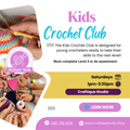 February Kids Crochet Club, Saturdays 1:00-2:30pm