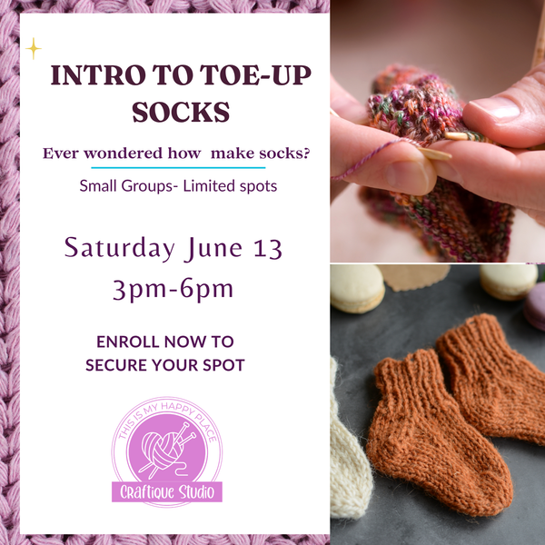 Intro to Sock Knitting: Toe-Up Construction (3-Hour Workshop)