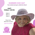Summer Chic Hat Crochet Workshop (4hrs)