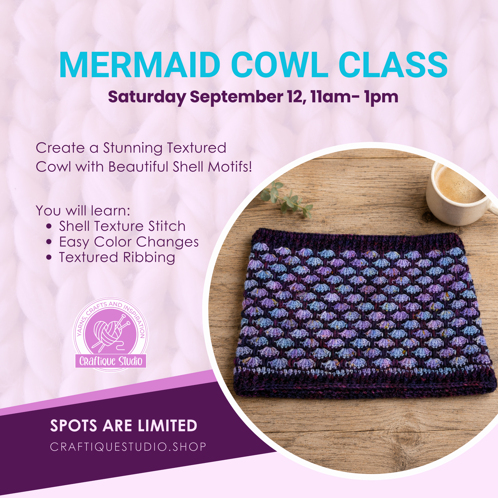 Learn to Crochet a Stunning Mermaid Cowl | Sep 12 (11 am - 1pm)