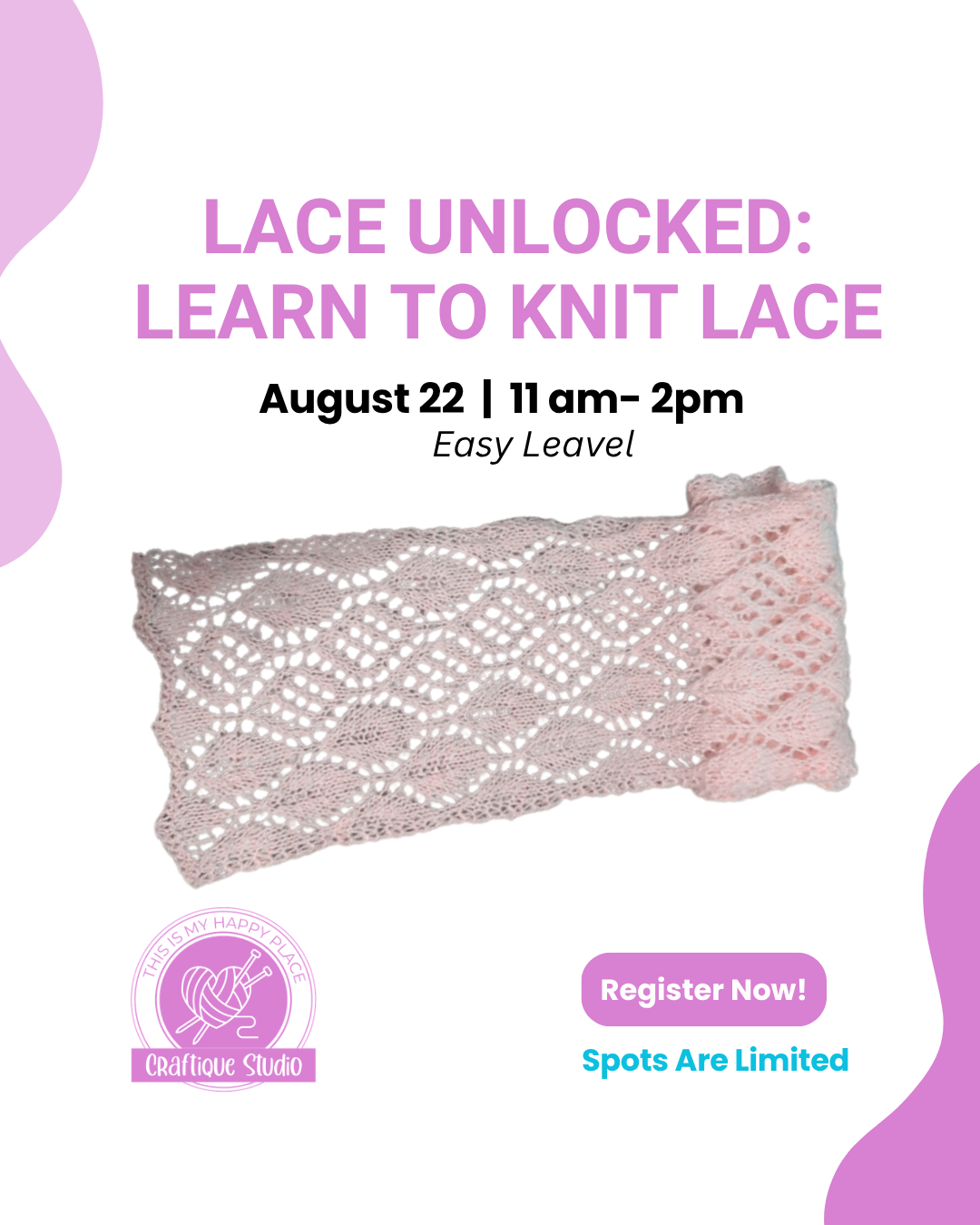 Lace Unlocked Intro to Lace Knitting Class